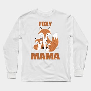 Mama Fox Long Sleeve T-Shirt